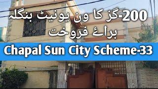 200SQ Yards One Unit Villa For Sale | Chapal Sun City Scheme-33 Karachi