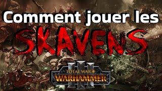 Comment jouer les Skavens sur Total War Warhammer 3 ? Guide des factions - NeoTalk