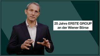 25 Jahre ERSTE GROUP an der Wiener Börse