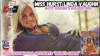 Drag Racing USA Presents "Here's Linda" - Auto Racing's Golden Girl Miss Hurst Linda Vaughn #racing