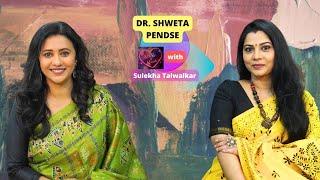 Dr.Shweta Pendse on Dil Ke Kareeb with Sulekha Talwalkar !!!