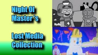 Night Ol Master Lost Media Collection