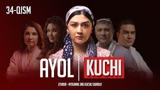 Ayol kuchi 34-qism