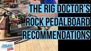 The Rig Doctor's Recommended Pedals | ROCK