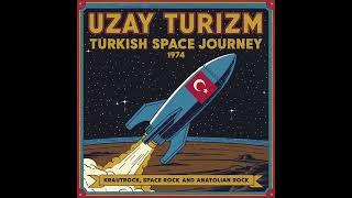 Uzay Turizm - Turkish Space Journey (1974) [Full Album]