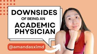 4 downsides to being an academic physician (the dark side of academic medicine)