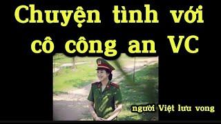 Hồi ký miền Nam: chuyện tình với cô công an Việt cộng, người Việt lưu vong