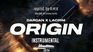 DARDAN & LACRIM - ORIGIN INTRUMENTAL (reprod. by R.M.K)