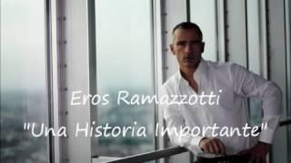 Una historia importante/eros ramazzotti