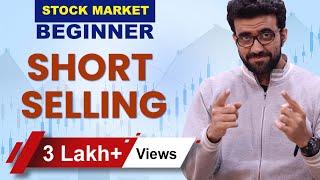 What is Short Selling | How to Make Money by Shorting | By Siddharth Bhanushali