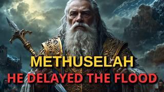 Methuselah: The Man Who Delayed God's Judgment!