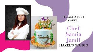 MERMAID THEMED CAKE  HAZEL'S CAKES BY CHEF SAMIA JAMIL