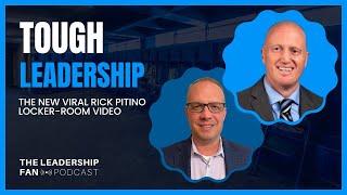 Tough Leadership & Viral Rick Pitino Video - Ep 73