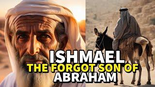 COMPLETE STORY OF ISHMAEL: THE FORGOTTEN SON OF ABRAHAM| #BibleStories