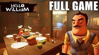 Hello Neighbor - Hello William | Full Game Walkthrough