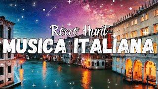 Rocco Hunt - Musica Italiana (Testo)