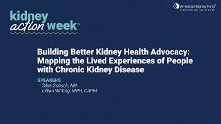 Building Better Kidney Health Advocacy