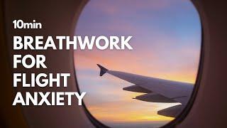 10 MIN Breathwork Meditation For Flight Anxiety | PranaFlo Breathwork