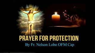 Prayer for Protection before you leave your house by Fr. Nelson Lobo