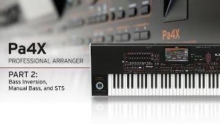 Korg PA4X Style Play Tutorial: Bass Inversions, Manual Bass, Keyboard (STS)