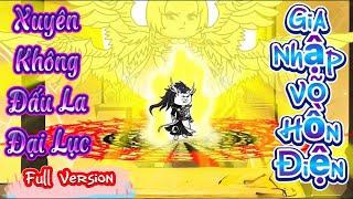 [Full Version] Xuyên Không Đấu La Đại Lục Gia Nhập Võ Hồn Điện | Đậu Bắp VietSub