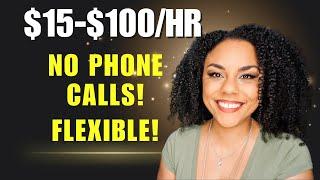 Work When You Want, No Phone Calls! Flexible Remote Jobs Always Hiring!