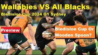 Preview: Wallabies VS All Blacks Bledisloe Cup 2024 G1. Full Lineup, Stats, Analysis, Predictions