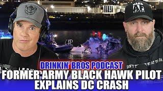 Former Army Black Hawk Pilot Explains DC Crash - Drinkin' Bros Podcast Episode 1454