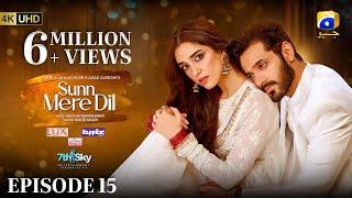 Sunn Mere Dil EP 15 [Eng Sub] Digitally Presented by LUX - Happilac Paints and Ujooba Beauty Cream