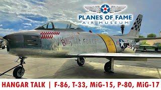 Steve Hinton Intro to Jets PART II: MiG 15 to F-86 | Hangar Talk | Planes of Fame