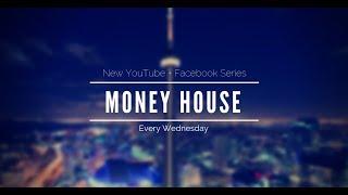 Money House: Brand New Series on Selling Toronto Real Estate