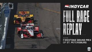 2023 Firestone Grand Prix of St. Petersburg | INDYCAR SERIES Full Race Replay