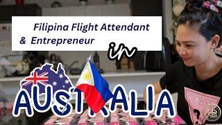 Filipino Abroad: Cabin Crew / Entrepreneur | Pinay in Australia | My Message To You