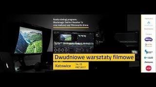 Warsztaty filmowe DaVinci Resolve + realizacja ujęć z drona