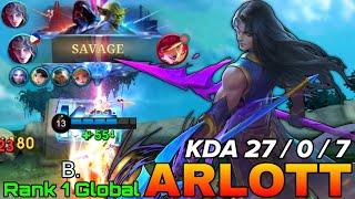 SAVAGE with 27 Kills Arlott NonStop Bully the Enemies - Top 1 Global Arlott by B. - Mobile Legends