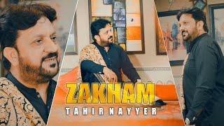 Zakham | Bandian De Piche Bande | Tahir Nayyer (Official Video) | New Punjabi Song 2024