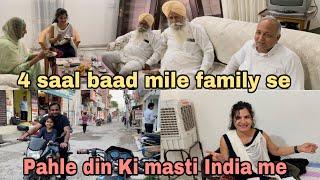 Pahle Din Ki Masti India Me | First Day Fun | Khoob Khana Start | Shopping Start | Family se Mile