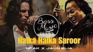 Ye Jo Halka Halka (Remix) | NFAK x Jaun Elia