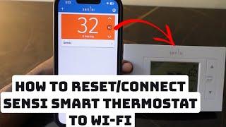 How to Reset/Connect Sensi Smart Thermostat to Wi-Fi