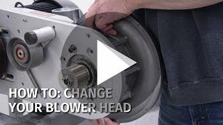 How To: Change Your Paxton Products Blower Head