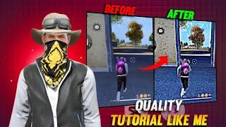 Quality Tutorial Like Me  || Nashedi FF