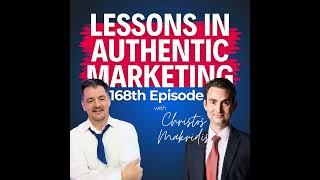 Lessons in Authentic Marketing with Christos Makridis