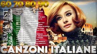 100 Successi Della Musica Italiana  Canzone Italiane Anni 60 70 80 90VECCHIE CANZONI ITALIANE