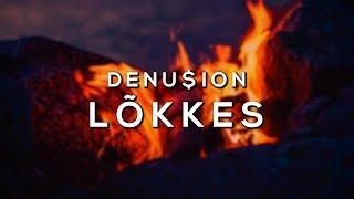 Denu$ion – Lõkkes  [Bass Boosted]