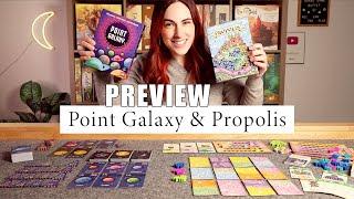 Point Galaxy & Propolis Preview! | 2 small box games with BIG gameplay for everyone!