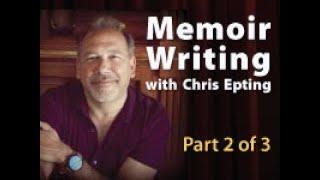 NBPL Memoir Writing Workshop with Chris Epting - Part 2