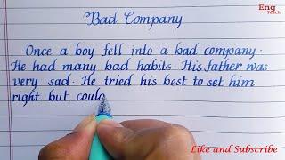 Story: "Bad Company" | writing |  handwriting | English Handwriting| story writing | Eng Teach