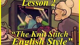 *HOW TO KNIT* Beginners Lesson 2 of 6...The Knit Stitch English Style