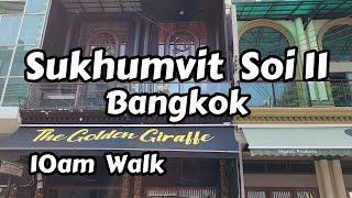 Checking Out Sukhumvit Soi 11 In The Day