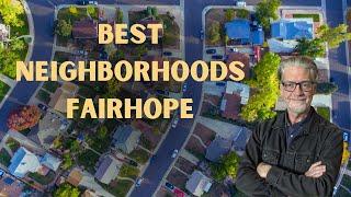 Fairhope AL: Top Neighborhoods You NEED to See!